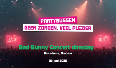 Bus naar Bad Bunny Concert dinsdag Gelredome 2026